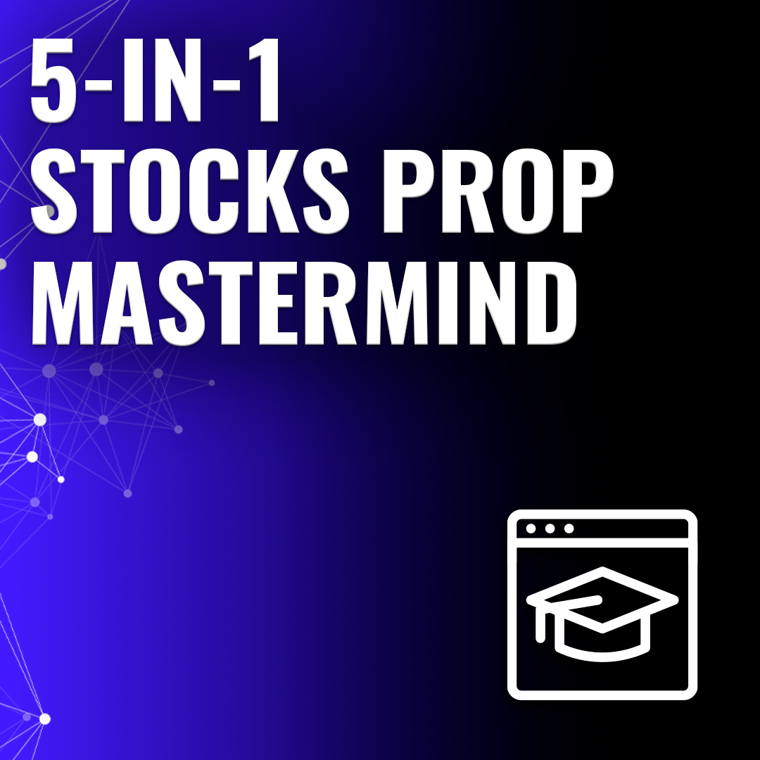 5-in-1 Stocks Prop Mastermind (3 Days – 5 Sessions)